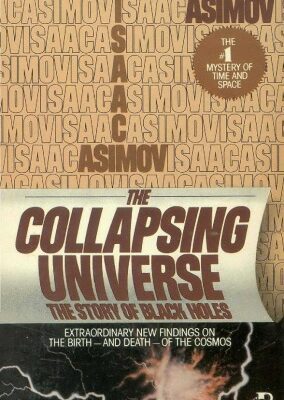 خرید و دانلود نسخه کامل کتاب The Collapsing Universe: The Story of Black Holes