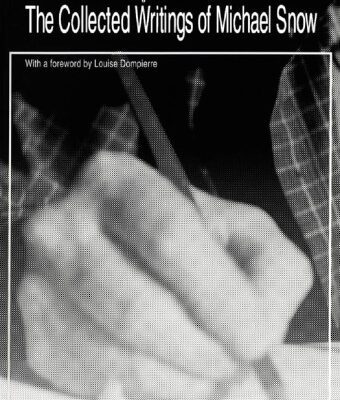 خرید و دانلود نسخه کامل کتاب The Collected Writings of Michael Snow