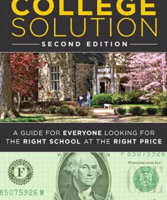 خرید و دانلود نسخه کامل کتاب The College Solution: A Guide for Everyone Looking for the Right School at the Right Price (2nd Edition)