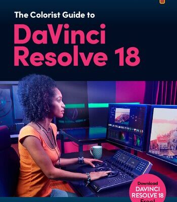 خرید و دانلود نسخه کامل کتاب The Colorist Guide to DaVinci Resolve 18