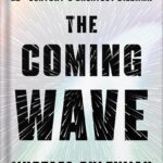 خرید و دانلود نسخه کامل کتاب The Coming Wave: Technology, Power, and the Twenty-first Century’s Greatest Dilemma by Mustafa Suleyman