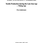 خرید و دانلود نسخه کامل کتاب The Common Thread: Textile Production during the Late Iron Age – Viking Age