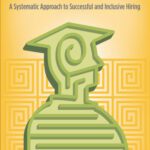خرید و دانلود نسخه کامل کتاب The Complete Academic Search Manual: A Systematic Approach to Successful and Inclusive Hiring