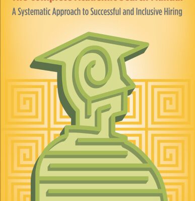 خرید و دانلود نسخه کامل کتاب The Complete Academic Search Manual: A Systematic Approach to Successful and Inclusive Hiring