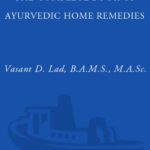 خرید و دانلود نسخه کامل کتاب The Complete Book of Ayurvedic Home Remedies