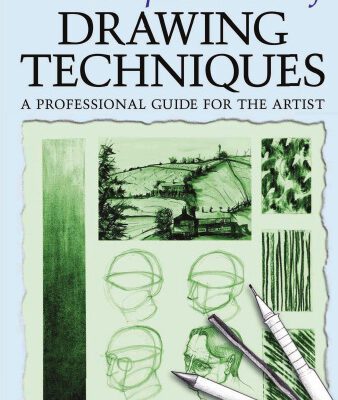 خرید و دانلود نسخه کامل کتاب The Complete Book of Drawing Techniques: A Complete Guide for the Artist