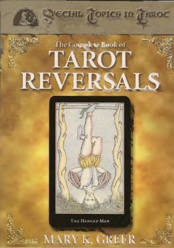 خرید و دانلود نسخه کامل کتاب The Complete Book of Tarot Reversals_68b5b2e14e990.jpeg خرید و دانلود نسخه کامل کتاب The Complete Book of Tarot Reversals