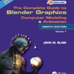خرید و دانلود نسخه کامل کتاب The Complete Guide to Blender Graphics: Computer Modeling and Animation