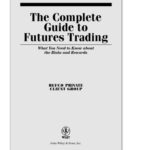 خرید و دانلود نسخه کامل کتاب The Complete Guide to Futures Trading: What You Need to Know About the Risks and Rewards