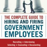 خرید و دانلود نسخه کامل کتاب The Complete Guide to Hiring and Firing Government Employees