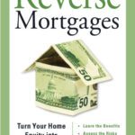 خرید و دانلود نسخه کامل کتاب The Complete Guide to Reverse Mortgages: Turn Your Home Equity into Instant Income!