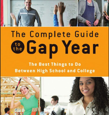 خرید و دانلود نسخه کامل کتاب The Complete Guide to the Gap Year: The Best Things to Do Between High School and College