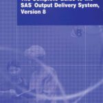 خرید و دانلود نسخه کامل کتاب The Complete Guide to the SAS Output Delivery System, Version 8