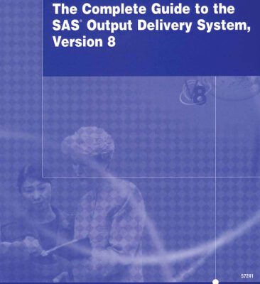 خرید و دانلود نسخه کامل کتاب The Complete Guide to the SAS Output Delivery System, Version 8
