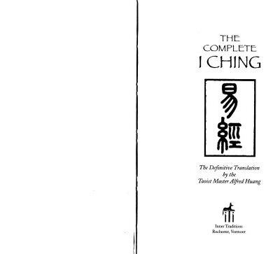 خرید و دانلود نسخه کامل کتاب The Complete I Ching: The Definitive Translation by the Taoist Master Alfred Huang