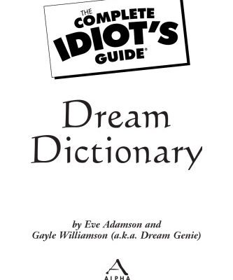 خرید و دانلود نسخه کامل کتاب The Complete Idiot’s Guide Dream Dictionary