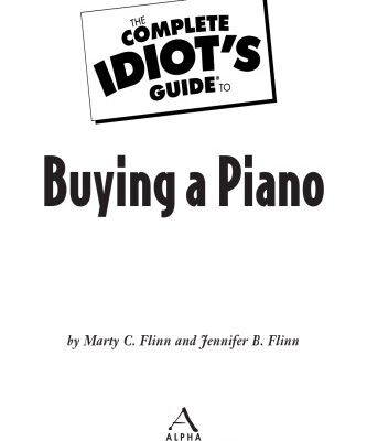 خرید و دانلود نسخه کامل کتاب The Complete Idiot’s Guide to Buying a Piano