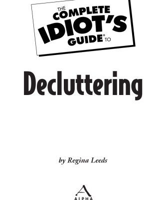 خرید و دانلود نسخه کامل کتاب The Complete Idiot’s Guide to Decluttering
