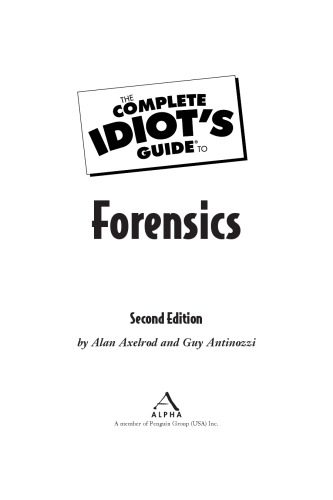 خرید و دانلود نسخه کامل کتاب The Complete Idiot’s Guide to Forensics, 2nd Edition_68b4b81ce9015.jpeg خرید و دانلود نسخه کامل کتاب The Complete Idiot’s Guide to Forensics, 2nd Edition