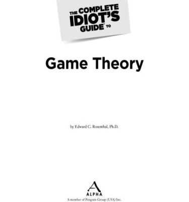 خرید و دانلود نسخه کامل کتاب The Complete Idiot’s Guide to Game Theory