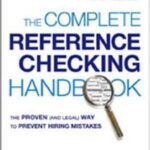 خرید و دانلود نسخه کامل کتاب The Complete Reference Checking Handbook: The Proven (and Legal) Way to Prevent Hiring Mistakes