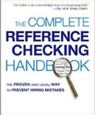 خرید و دانلود نسخه کامل کتاب The Complete Reference Checking Handbook: The Proven (and Legal) Way to Prevent Hiring Mistakes