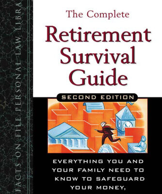 خرید و دانلود نسخه کامل کتاب The Complete Retirement Survival Guide: Everything You Need to Know to Safeguard Your Money, Your Health, and Your Independence