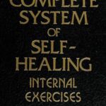 خرید و دانلود نسخه کامل کتاب The complete system of self-healing: Internal exercises