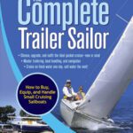خرید و دانلود نسخه کامل کتاب The Complete Trailer Sailor: How to Buy, Equip, and Handle Small Cruising Sailboats