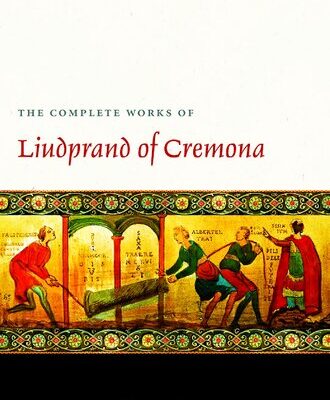 خرید و دانلود نسخه کامل کتاب The Complete Works of Liudprand of Cremona