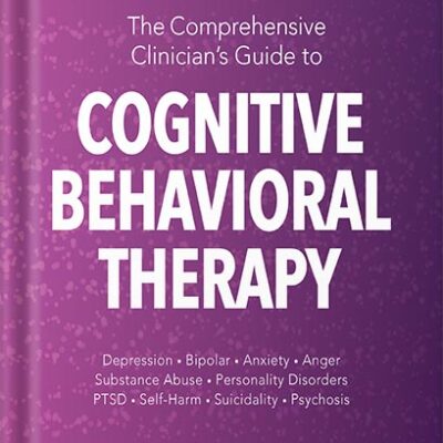 خرید و دانلود نسخه کامل کتاب The Comprehensive Clinician’s Guide to Cognitive Behavioral Therapy by Leslie Sokol