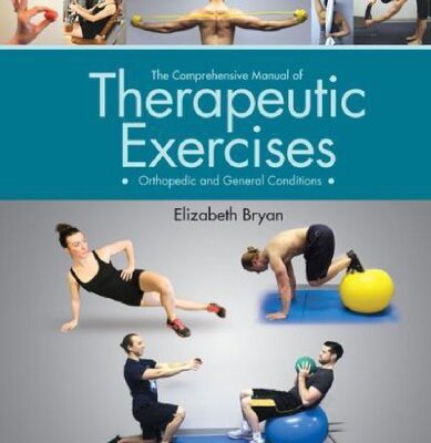 خرید و دانلود نسخه کامل کتاب The Comprehensive Manual of Therapeutic Exercises  Orthopedic and General Conditions