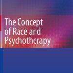 خرید و دانلود نسخه کامل کتاب The Concept of Race and Psychotherapy