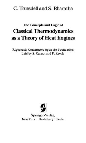خرید و دانلود نسخه کامل کتاب The concepts and logic of classical thermodynamics as a theory of heat engines, rigorously constructed upon the foundation laid by S. Carnot and F. Reech_68bee3d37a79e.jpeg خرید و دانلود نسخه کامل کتاب The concepts and logic of classical thermodynamics as a theory of heat engines, rigorously constructed upon the foundation laid by S. Carnot and F. Reech