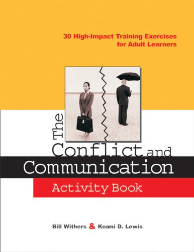خرید و دانلود نسخه کامل کتاب The Conflict and Communication Activity Book: 30 High-Impact Training Exercises for Adult Learners_68c70fae87669.jpeg خرید و دانلود نسخه کامل کتاب The Conflict and Communication Activity Book: 30 High-Impact Training Exercises for Adult Learners