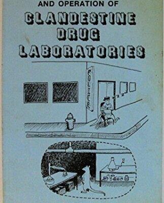 خرید و دانلود نسخه کامل کتاب The Construction and Operation of Clandestine Drug Laboratories