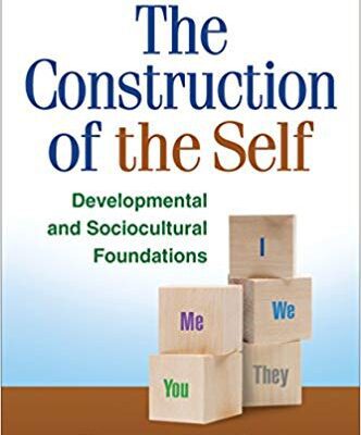 خرید و دانلود نسخه کامل کتاب The Construction of the Self, Second Edition: Developmental and Sociocultural Foundations 2nd Edition