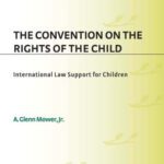 خرید و دانلود نسخه کامل کتاب The Convention on the Rights of the Child: International Law Support for Children (Studies in Human Rights)