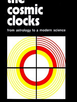 خرید و دانلود نسخه کامل کتاب The Cosmic Clocks: from Astrology to a Modern Science