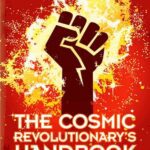 خرید و دانلود نسخه کامل کتاب The Cosmic Revolutionary’s Handbook (or: How to Beat the Big Bang)
