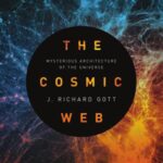 خرید و دانلود نسخه کامل کتاب The Cosmic Web: Mysterious Architecture of the Universe