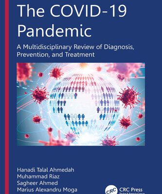 خرید و دانلود نسخه کامل کتاب The COVID-19 Pandemic: A Multidisciplinary Review of Diagnosis, Prevention, and Treatment