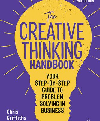 خرید و دانلود نسخه کامل کتاب The Creative Thinking Handbook: Your Step-by-Step Guide to Problem Solving in Business