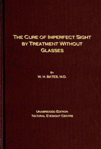 خرید و دانلود نسخه کامل کتاب The Cure of Imperfect Sight by Treatment Without Glasses_68bbcd4ee6693.jpeg خرید و دانلود نسخه کامل کتاب The Cure of Imperfect Sight by Treatment Without Glasses