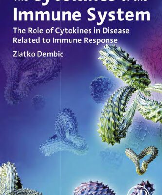 خرید و دانلود نسخه کامل کتاب The Cytokines of the Immune System: The Role of Cytokines in Disease Related to Immune Response