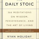 خرید و دانلود نسخه کامل کتاب The daily stoic  366 meditations on wisdom, perseverance, and the art of living by Hanselman, Stephen Holiday, Ryan