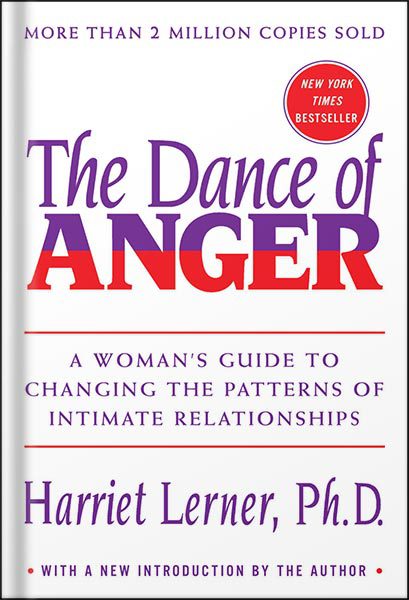 خرید و دانلود نسخه کامل کتاب The Dance of Anger: A Woman’s Guide to Changing the Patterns of Intimate Relationships by Harriet Lerner_68c066df1fc4b.jpeg خرید و دانلود نسخه کامل کتاب The Dance of Anger: A Woman’s Guide to Changing the Patterns of Intimate Relationships by Harriet Lerner