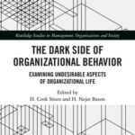 خرید و دانلود نسخه کامل کتاب The Dark Side of Organizational Behavior: Examining Undesirable Aspects of Organizational Life