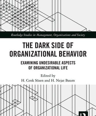 خرید و دانلود نسخه کامل کتاب The Dark Side of Organizational Behavior: Examining Undesirable Aspects of Organizational Life