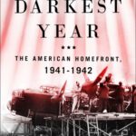 خرید و دانلود نسخه کامل کتاب The Darkest Year: The American Home Front 1941-1942